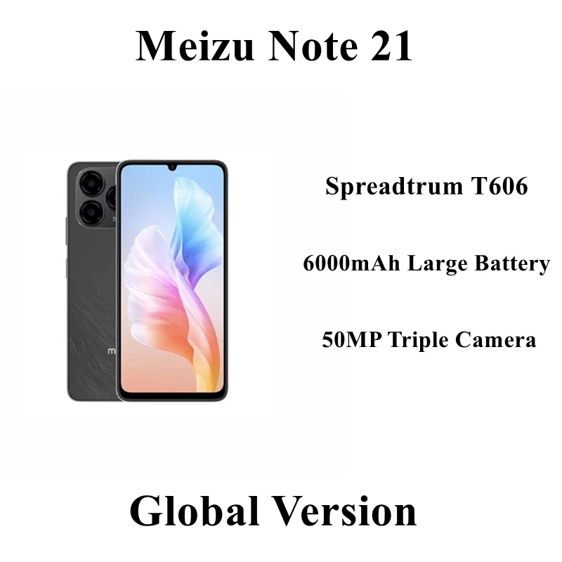 Global Version Meizu Note 21 4G 4GB/256GB 6.74inch Smartphone Spreadtrum T606 6000mAh Large Battery 50MP Triple Camera