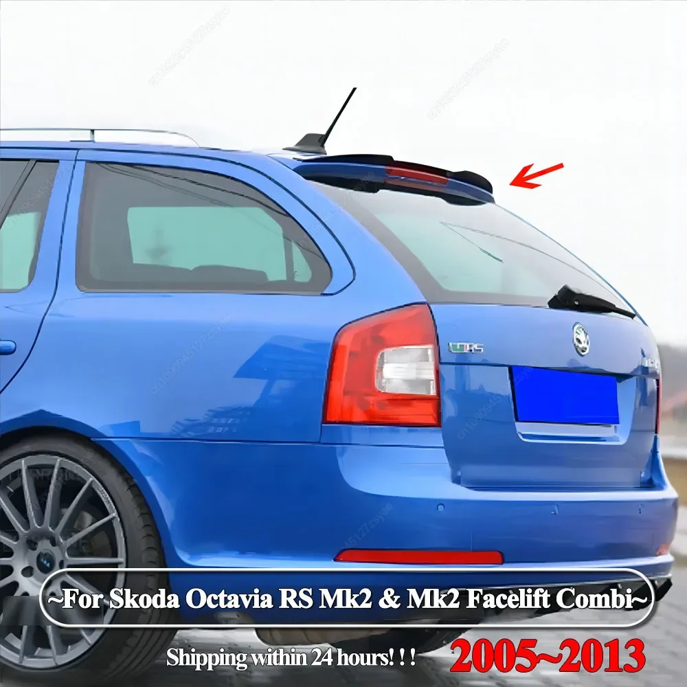 

Задний спойлер на крышу для Skoda Octavia RS Mk2 Combi 2005-2007 ABS Автомобильное хвостовое крыло для Facelift Combi 2008-2013 Универсальный спойлер