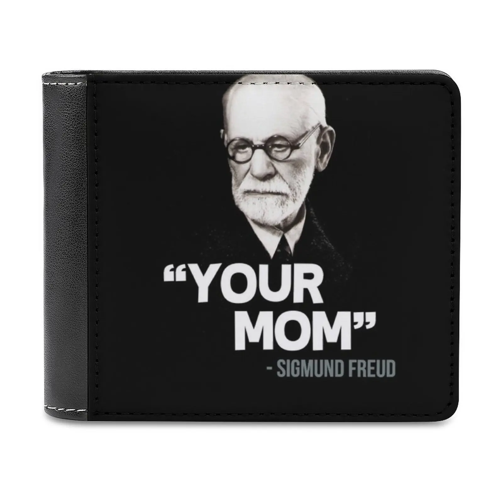 

" Your Mom "-Sigmund Freud Quote Fashion Credit Card Wallet Leather Wallets Personalized Wallets For Men And Women Your Mom