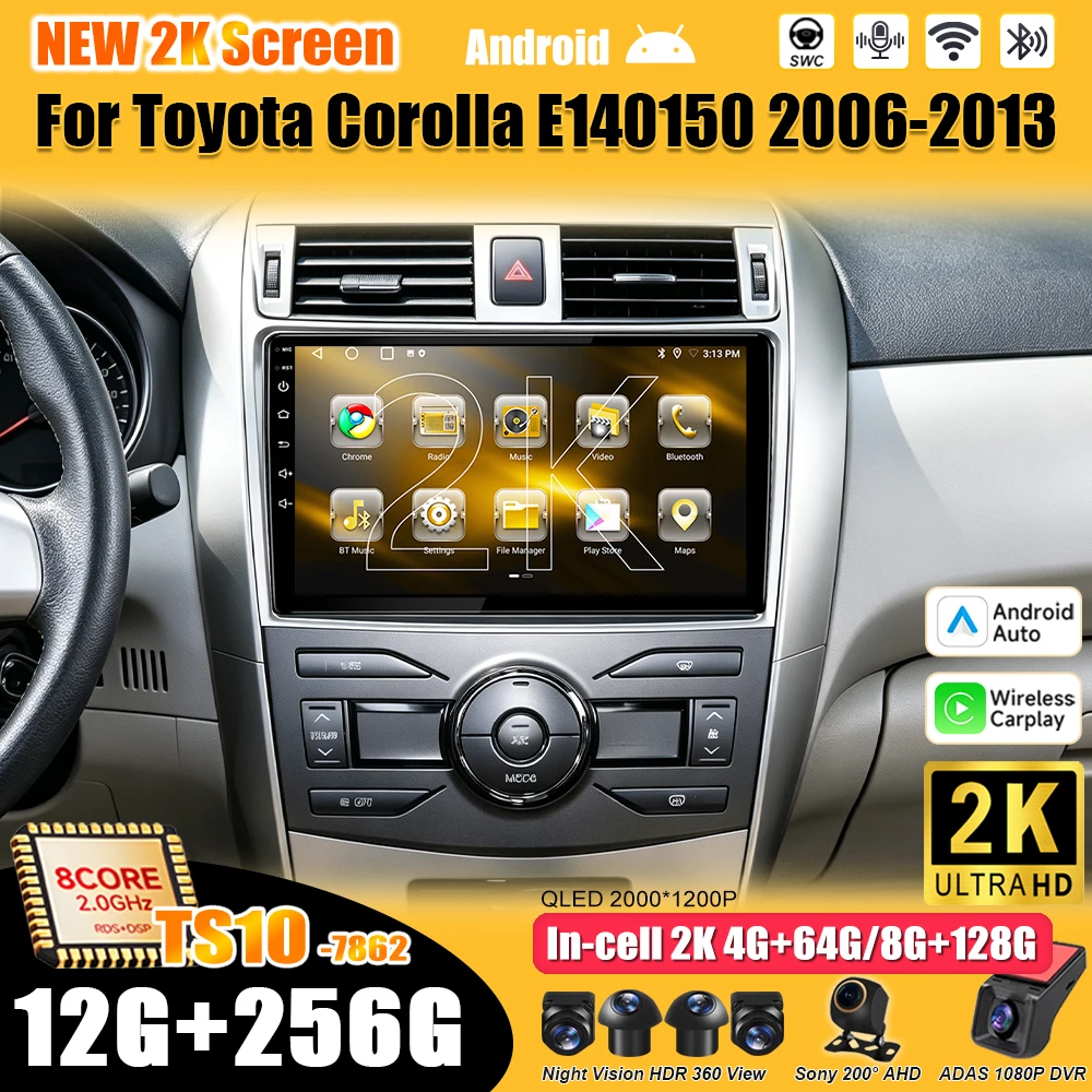 Android 16 For Toyota Corolla E140 E150 2006-2013 Car Radio Stereo Head Unit  Multimedia Video Player GPS Navigation 2K QLED RDS