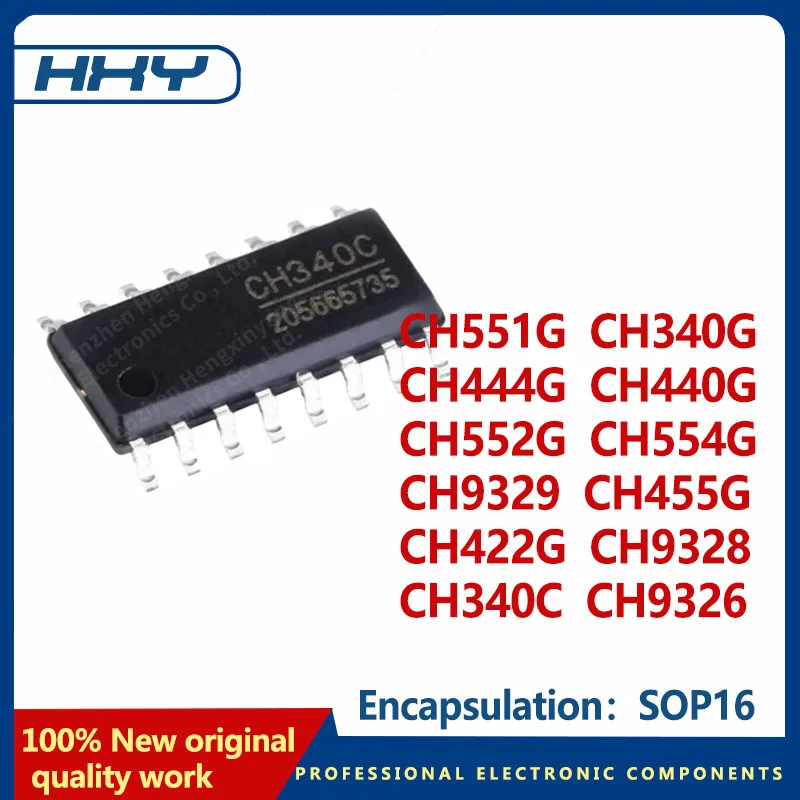 10PCS SOP16 USB-to-serial chip CH551G CH340G CH444G CH440G CH552G CH554G CH9329 CH455G CH422G CH9328 CH340C CH9326