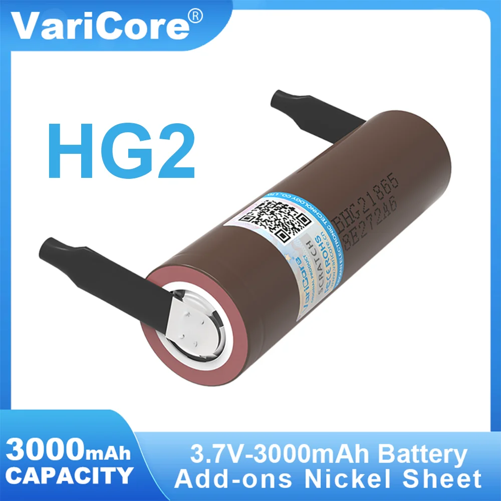 VariCore Original New HG2 18650 3000mAh Rechargeable Battery 3.7V/3.6V discharge 20A dedicated batteries + DIY Nickel sheet