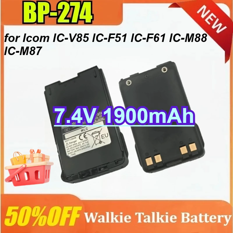 

New BP-274 7.4V 1900mAh for Icom IC-V85 IC-F61 IC-F51 IC-M88 IC-M87 Walkie-talkie Battery
