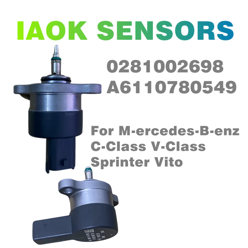 Auto Parts Fuel Rail Pressure Control Valve DRV 0281002698 6110780549 For M-ercedes B-enz C E G M-Class Sprinter Vito 0281002698