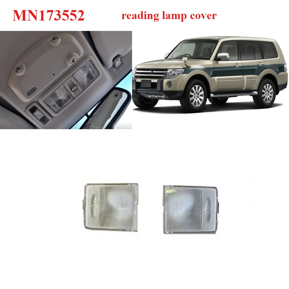 1 Piece Reading Lamp Light Lens for Pajero V90 Transparent Lights Cover Interior Lampshade MN173552 for Montero V80 MN179553