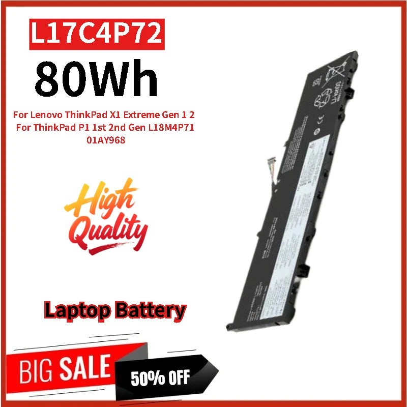 

100% New L17C4P72 Replacement Laptop Battery 15.36V 80Wh For Lenovo ThinkPad X1 Extreme Gen 1 2 ThinkPad P1 1st 2nd GenL17M4P72
