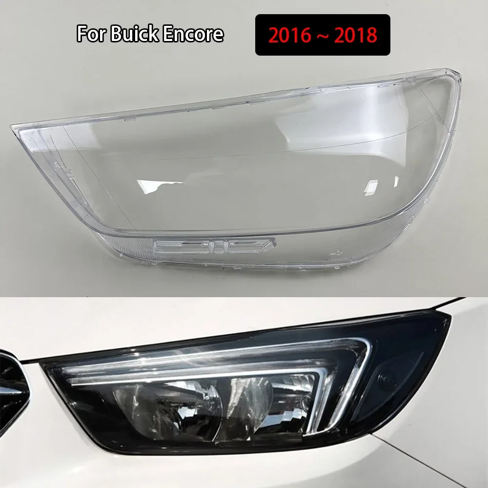 

For Buick Encore 2016 2017 2018 Car Headlamps Cover Lens Headlights Shade Transparent Lampshade Plexiglass Shell Replace Housing