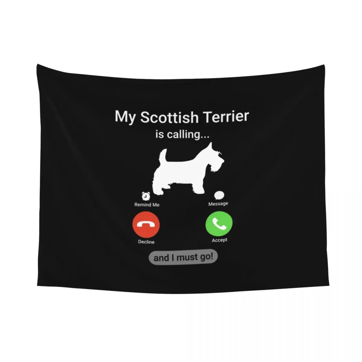 Custom My Scottish Terrier Is Calling Hippie Tapestry for Living Room Dorm Decoration Scottie Dog Tapestries Home Decor