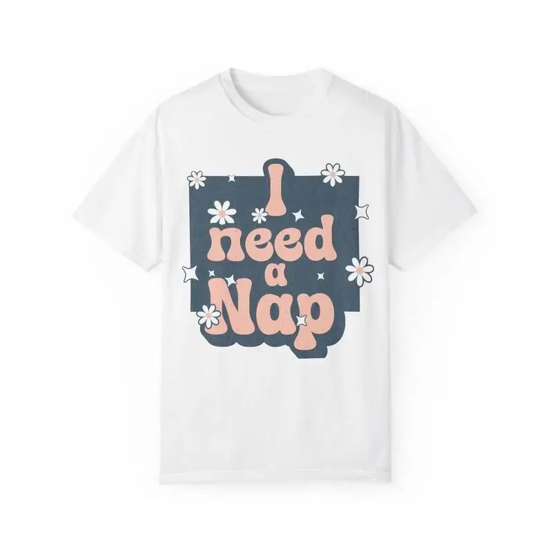 

I Need A Nap Unisex T-Shirt, Relaxed Fit Tee, Gift For Nap Lovers, Cute Sleep Shirt, Casual Lounge Wear, Perfect For Napping Com
