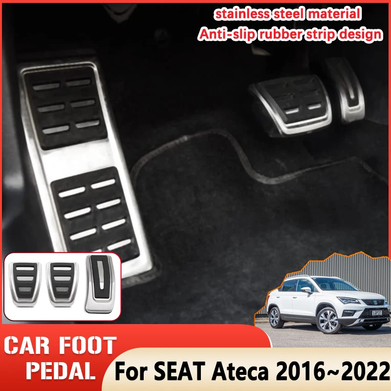 

Нескользящие автомобильные педали из нержавеющей стали для Cupra SEAT Ateca 2016 ~ 2022 KH7 2021 2020 2019