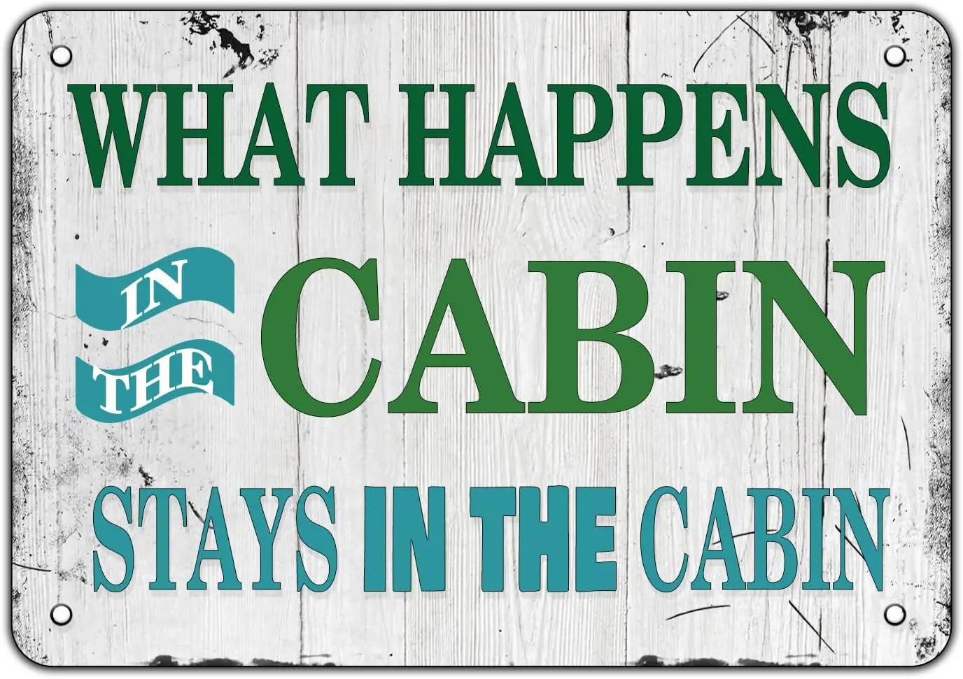 What's Happens in The Cabin Stays in The Cabin Metal Tin Sign for Home Door Office Vintage Wall Art Plaque Decoration 8X12 I