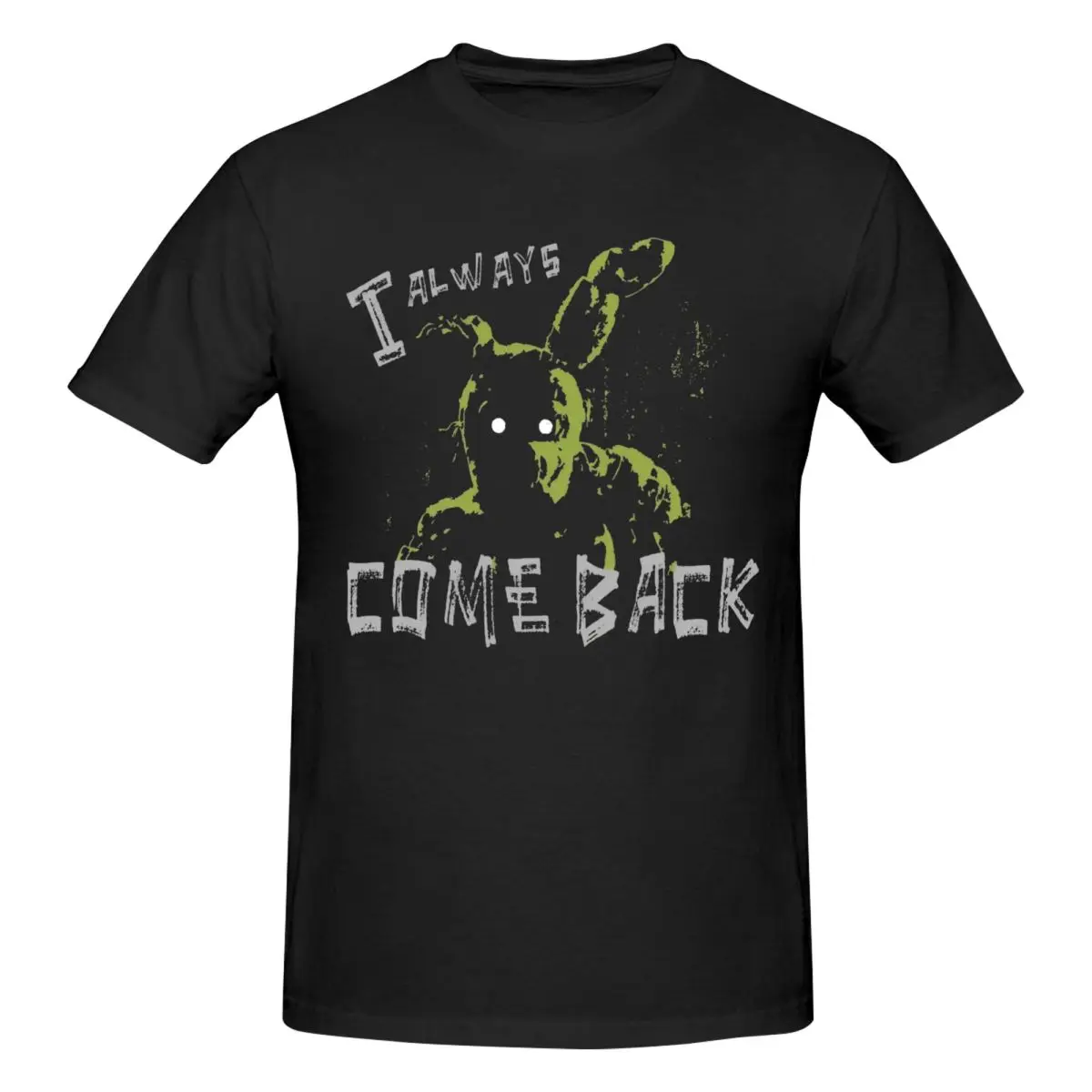 Men FNAF Springtrap I Always Come Back Fans Support T Shirt Streetwear O-neck Cotton T Shirt Men