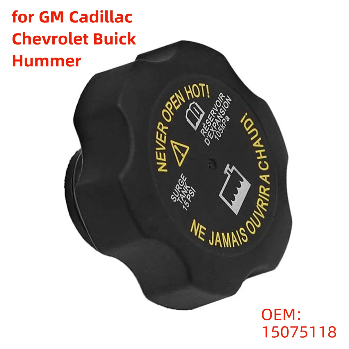 15075118 Car Radiator Expansion Water Tank Cap Radiator Surge Tank Cap for GM Cadillac Chevrolet Buick Hummer