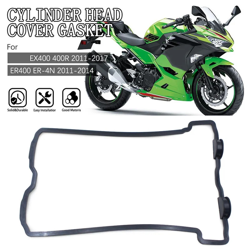 

Высококачественная прокладка крышки головки блока цилиндров мотоцикла Forkawasaki ER-4N ER400 2011-2014 Ninja 400R EX400 2011-2017