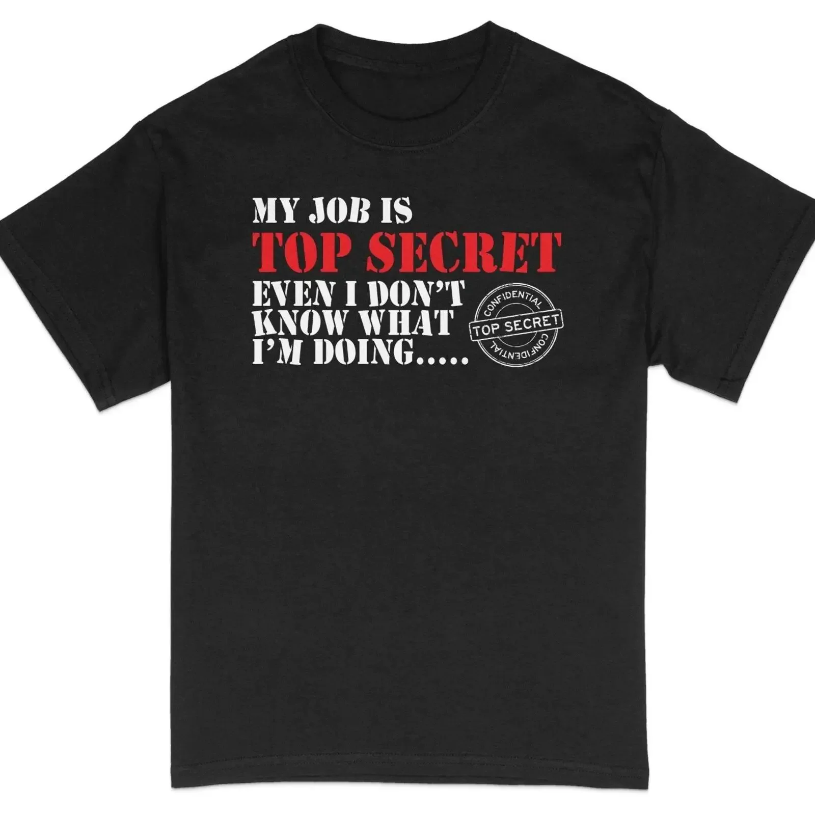 32 Funny Top Secret T Shirt Novelty Confidential Humorous Office Work Shi vintage Washed Slightly streetwear Breathable graphic