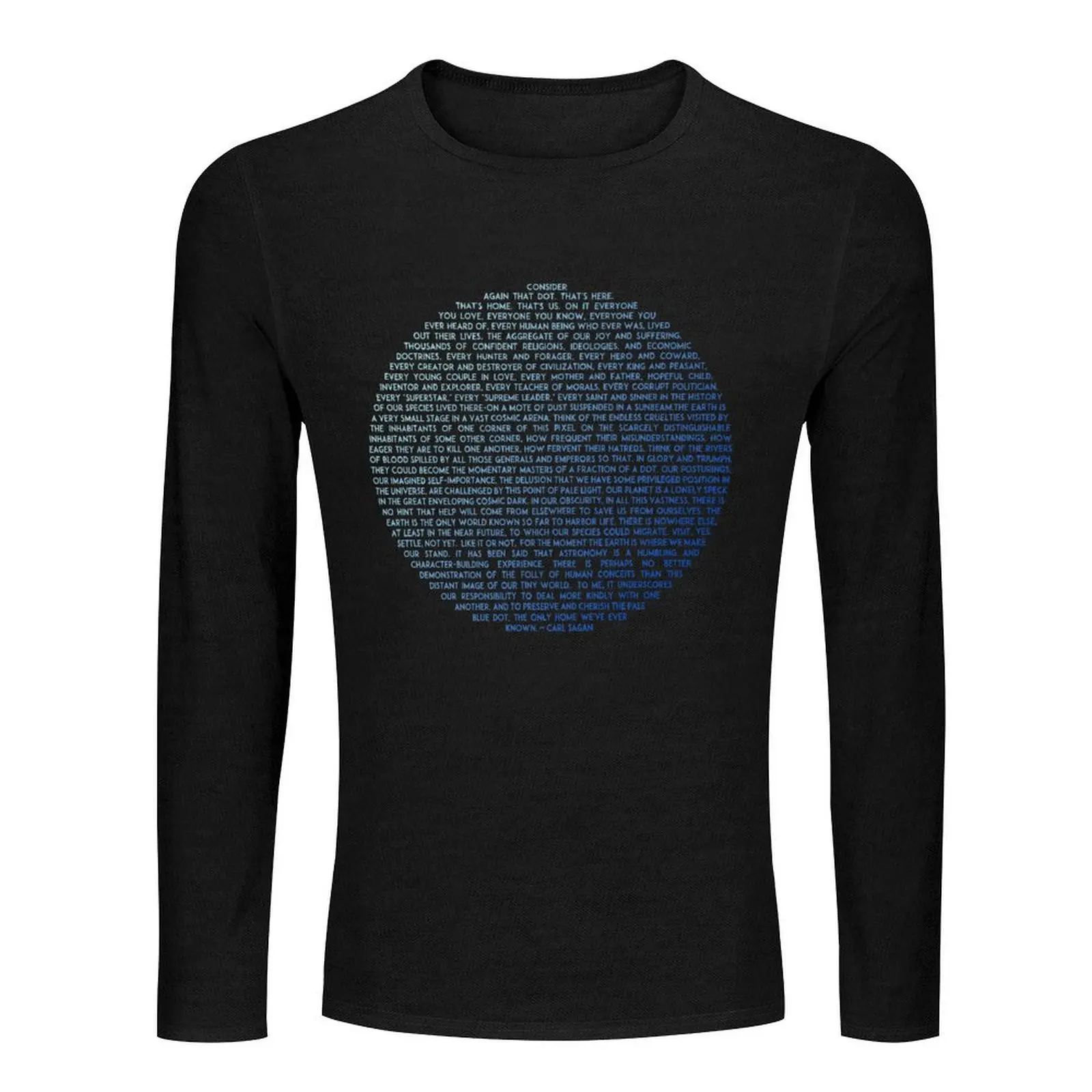 Pale Blue Dot - Carl Sagan Original Design Long T-Shirt sports fan t-shirts sweat shirt oversized t shirt men clothings