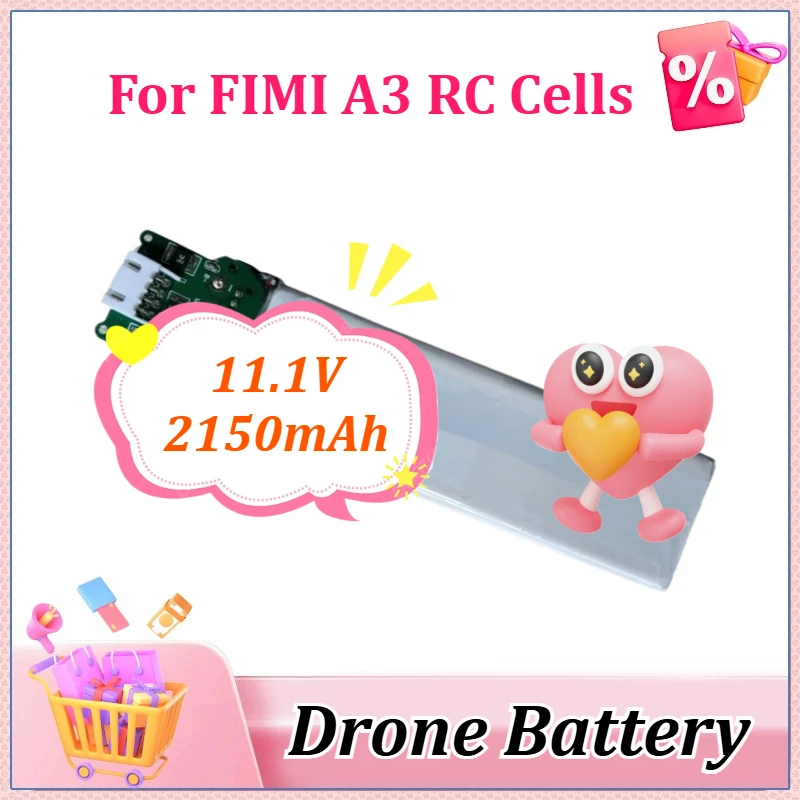 

New Upgraded Drone Battery 11.1V 2150mAh for FIMI A3 RC Quadcopter 3S Lipo DIY Battery Spare Parts Battery Cells Accessories