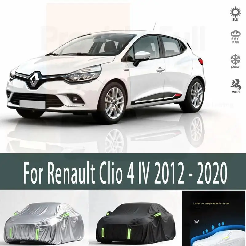 

For Outdoor Protection Full for Renault Clio 4 IV 2012-2020 Waterproof Dustproof Car Covers