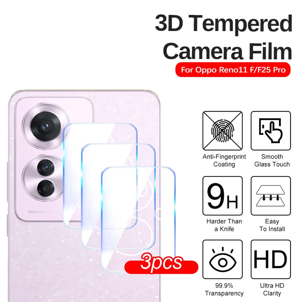 3pcs 3d Rear Lens Protector Case For Oppo Reno11 F F25 Pro F25Pro 5G 3D Camera lens Back Tempered Glass Films Reno11F 6.7 inches