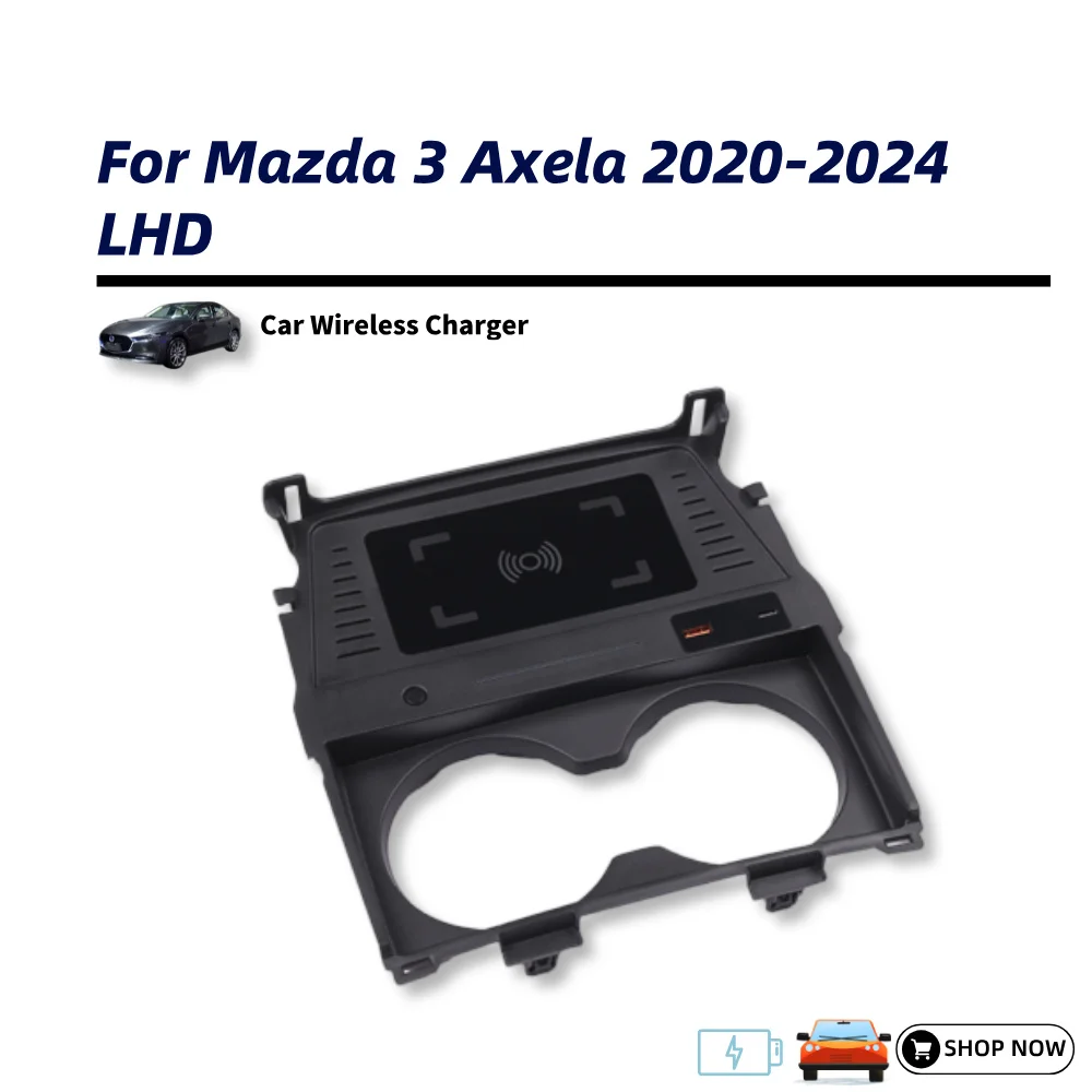 

For Mazda 3 Axela 2020-2024 15W Wireless Car Charger Fast Charging Pad Phone Charger Compatible with Most Models