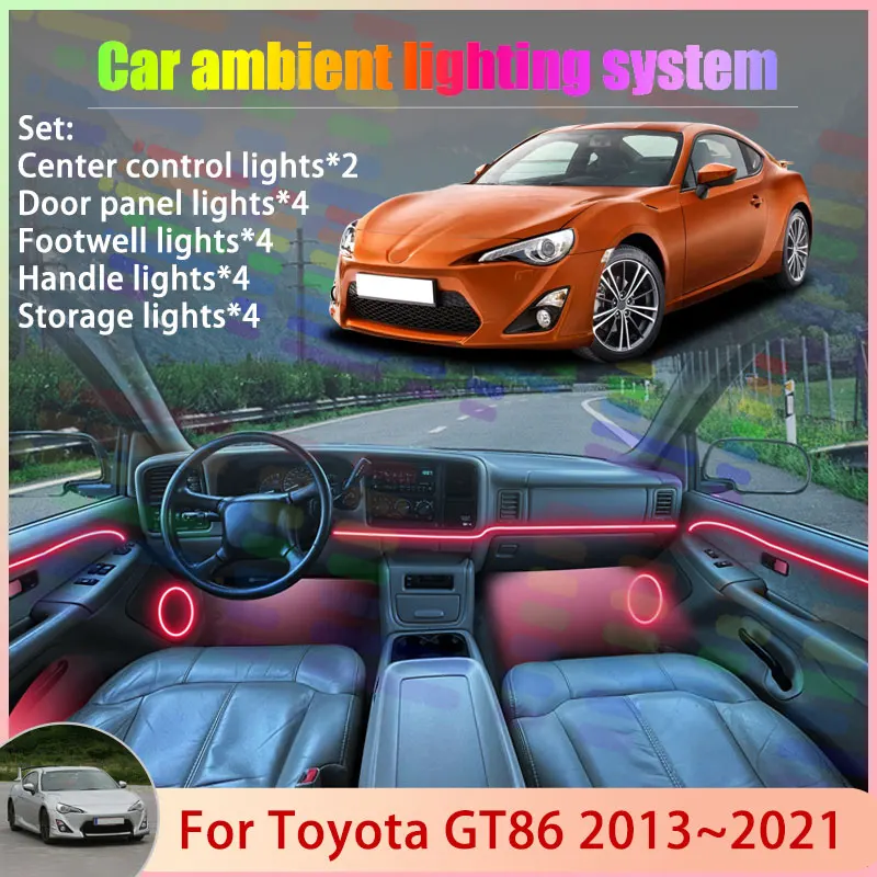 

Для Toyota GT86 ZN6 ZC6 MK1 2013 ~ 2021 Subaru BRZ 2/18 в 1, автомобильная атмосферная лампа, RGB абажур, ансамбль, стример, атмосферный набор