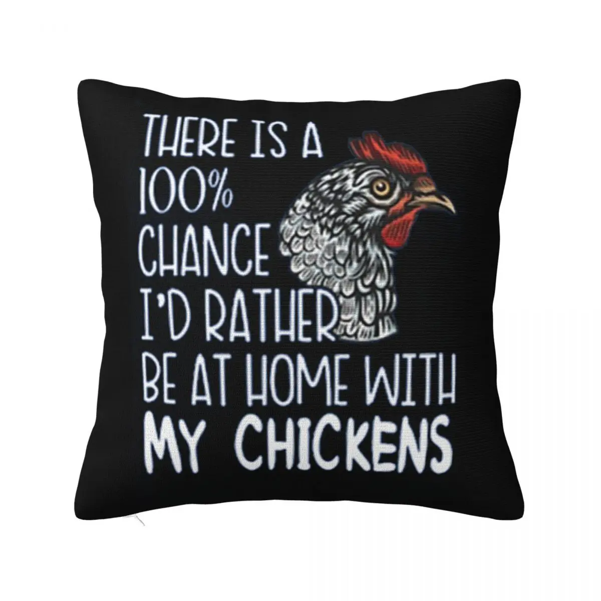 Top I'D Rather Be At Home With My Chickens Any Logo Youth Street Style Summer Harajuku Winter Pillow Case