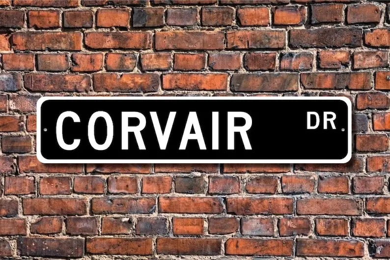 Corvair, Chevrolet Corvair sign, Chevrolet Corvair gift, Chevrolet Corvair owner, classic car, Custom Street Sign, Quality Metal