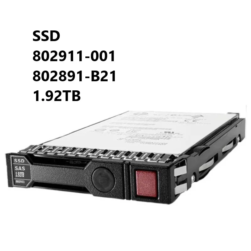 

NEW SSD 802911-001 802891-B21 1.92TB 2.5in SFF SAS-12Gbps SC Read Intensive VE Solid State Drive for H+PE ProLiant G8 G9 Servers