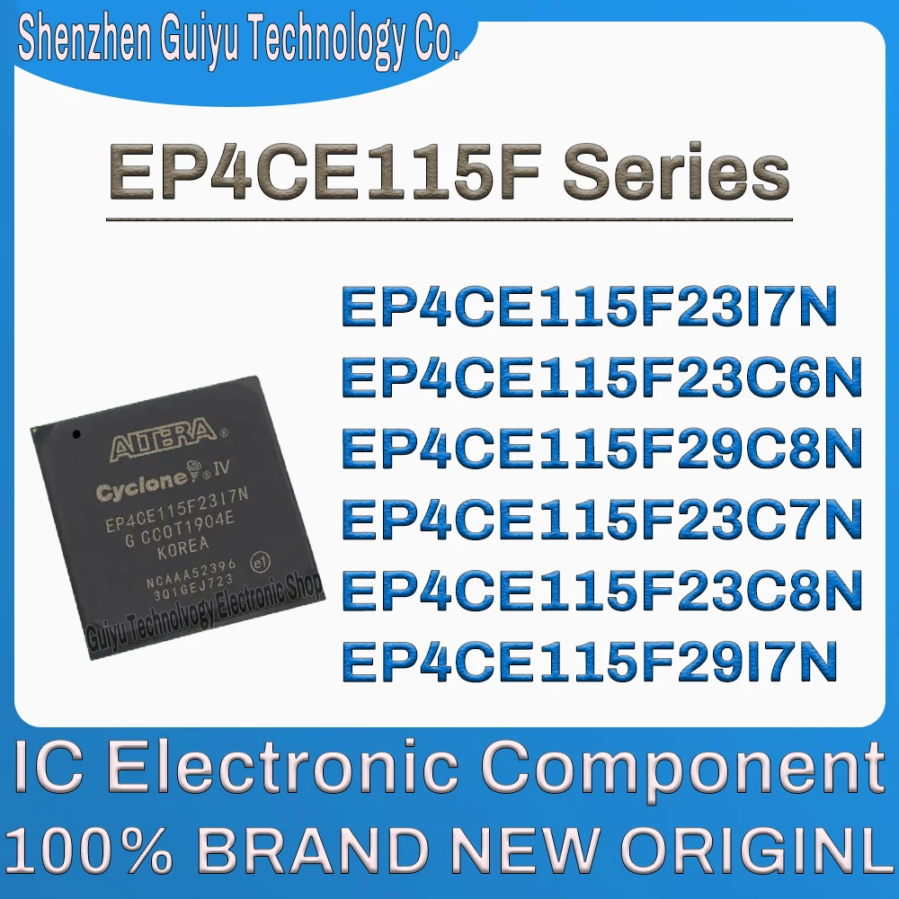 EP4CE115F23I7N EP4CE115F23C6N EP4CE115F29C8N EP4CE115F23C7N EP4CE115F23C8N EP4CE115F29I7N EP4CE115F2 EP4CE115 Series BGA IC Chip