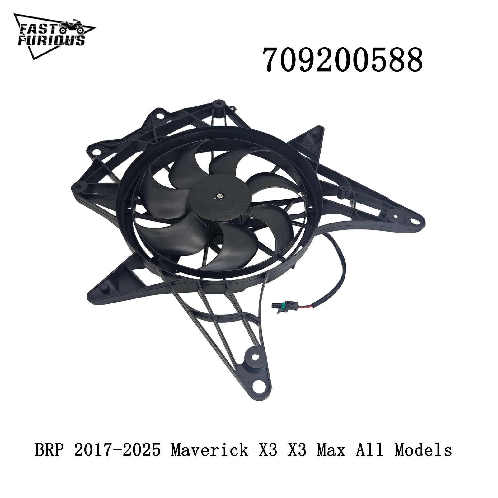

Radiator Motorcycle Cooling Fan 709200588 BRP 2017-2025 Maverick X3 X3 Max All Models