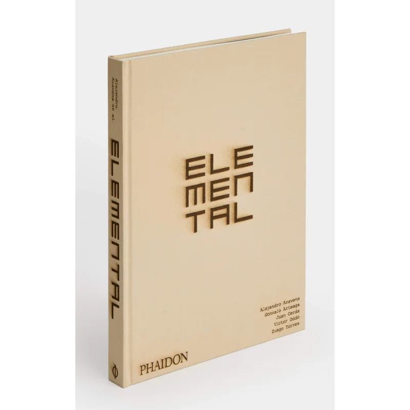 

Elemental Alejandro Aravena Phaidon Press 9780714878034 Книга
