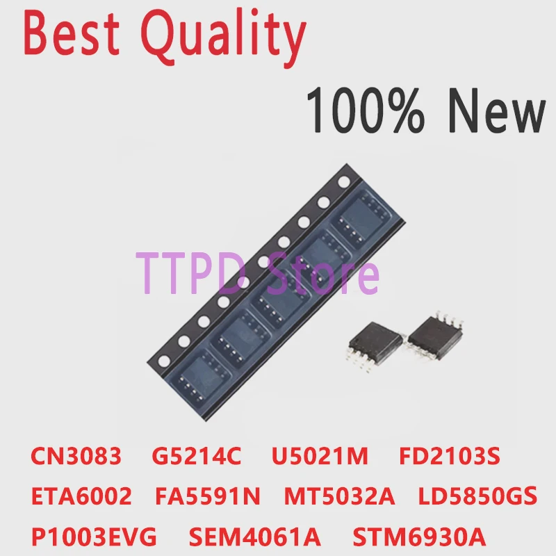 (5pcs) 100% New XA9901 CN3083 G5214C U5021M FD2103S ETA6002 5591 FA5591N MT5032A LD5850GS P1003EVG SEM4061A STM6930A Sop-8 High