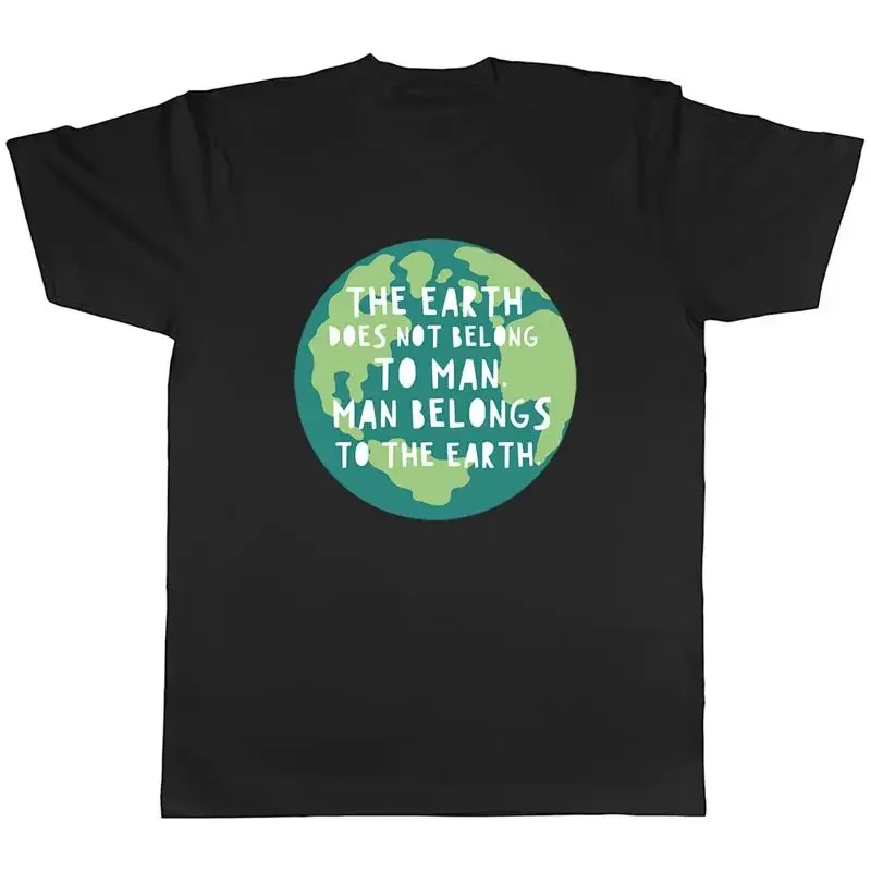 La Terre ne appartient pas à l'homme, environnement, climat, t-shirt unisexe pour homme, cadeau