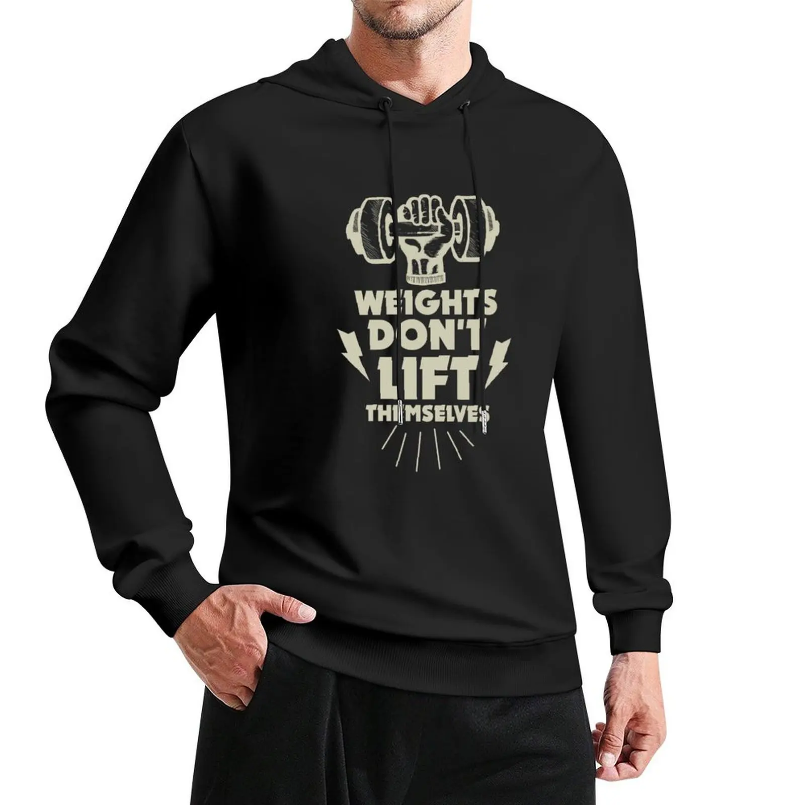 

Weights Don't Lift Themselves Pullover Hoodie korean autumn clothes mens hoodie