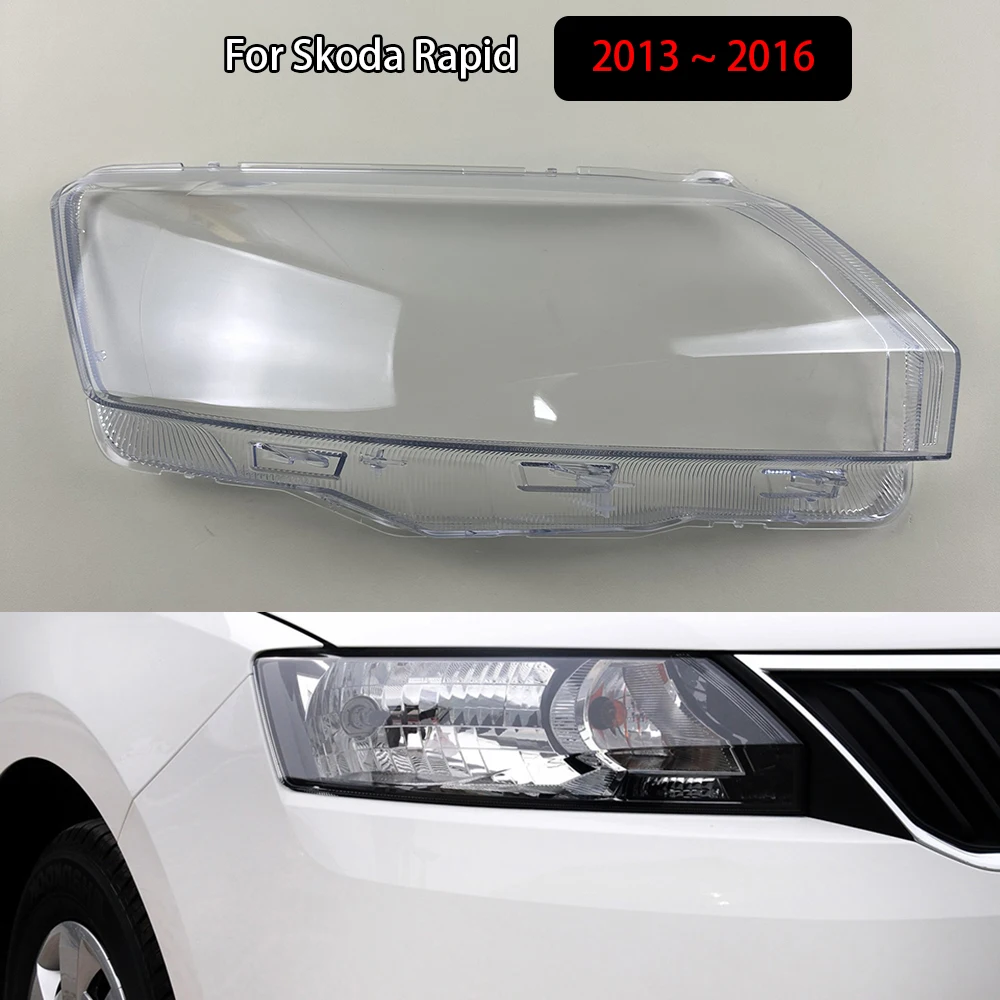 Osłona reflektora do Skoda Rapid 2013 2014 2015 2016 [Wersja krajowa] Przezroczysty klosz lampy, maska reflektora, soczewka, pleksiglas