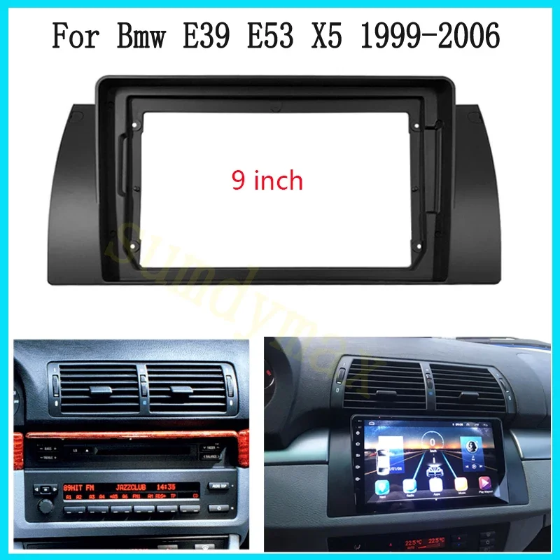 

9 INCH Screen Car Radio Fascias Frame for BMW 5series E39 E53 X51995-2006 car panel Trim Dashboard Panel Kit