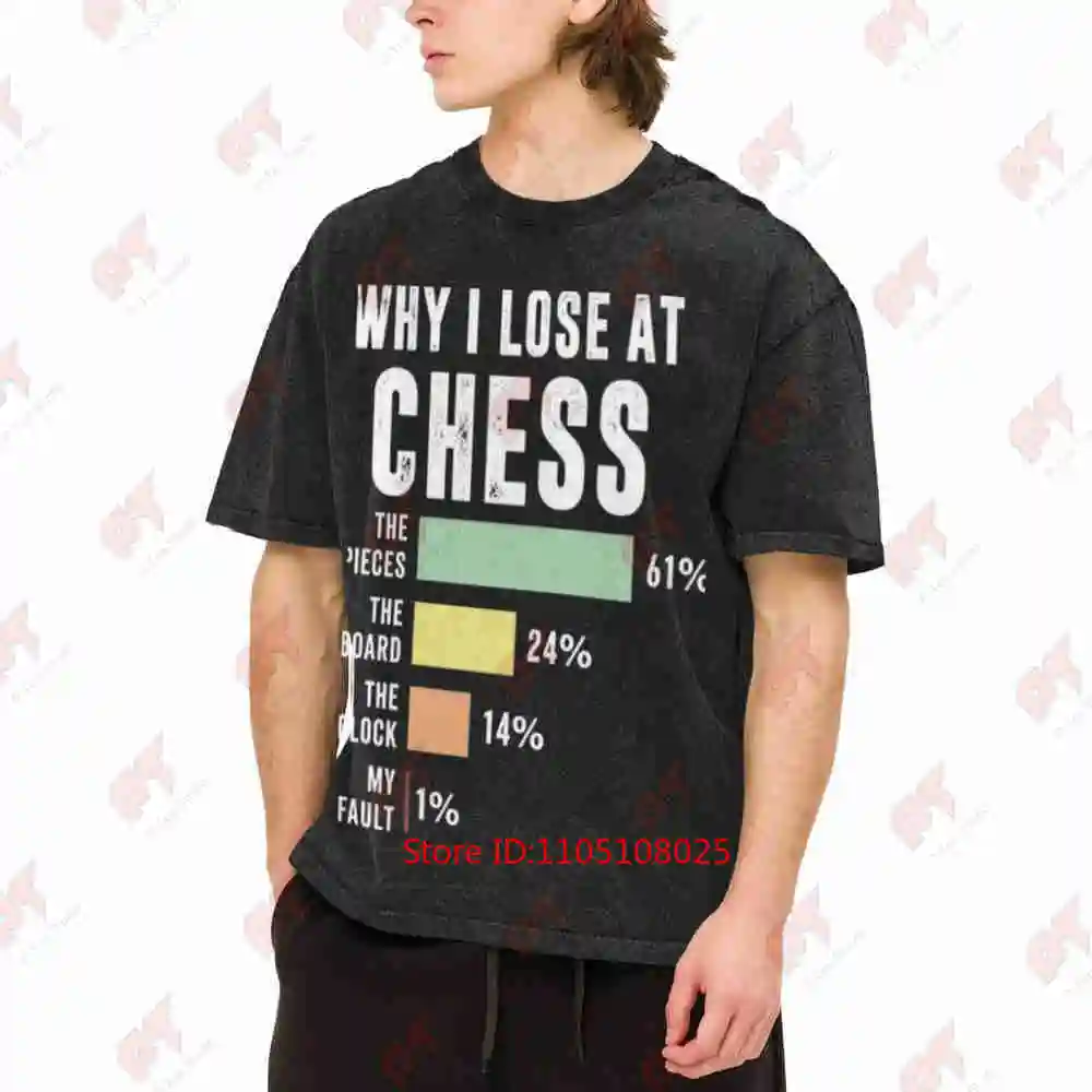 Funny Chess Why I Lose Player Vintage Washed Tee Pure Cotton T-Shirt