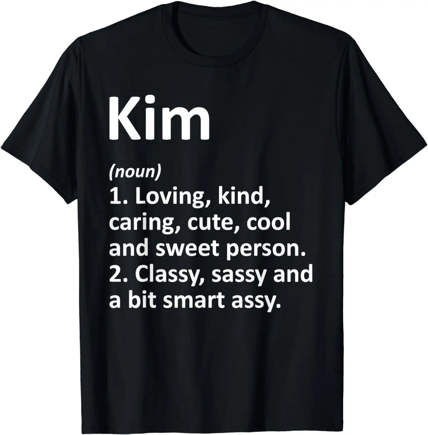 

KIM Definition Personalized Name Funny Birthday Gift Idea T-Shirt