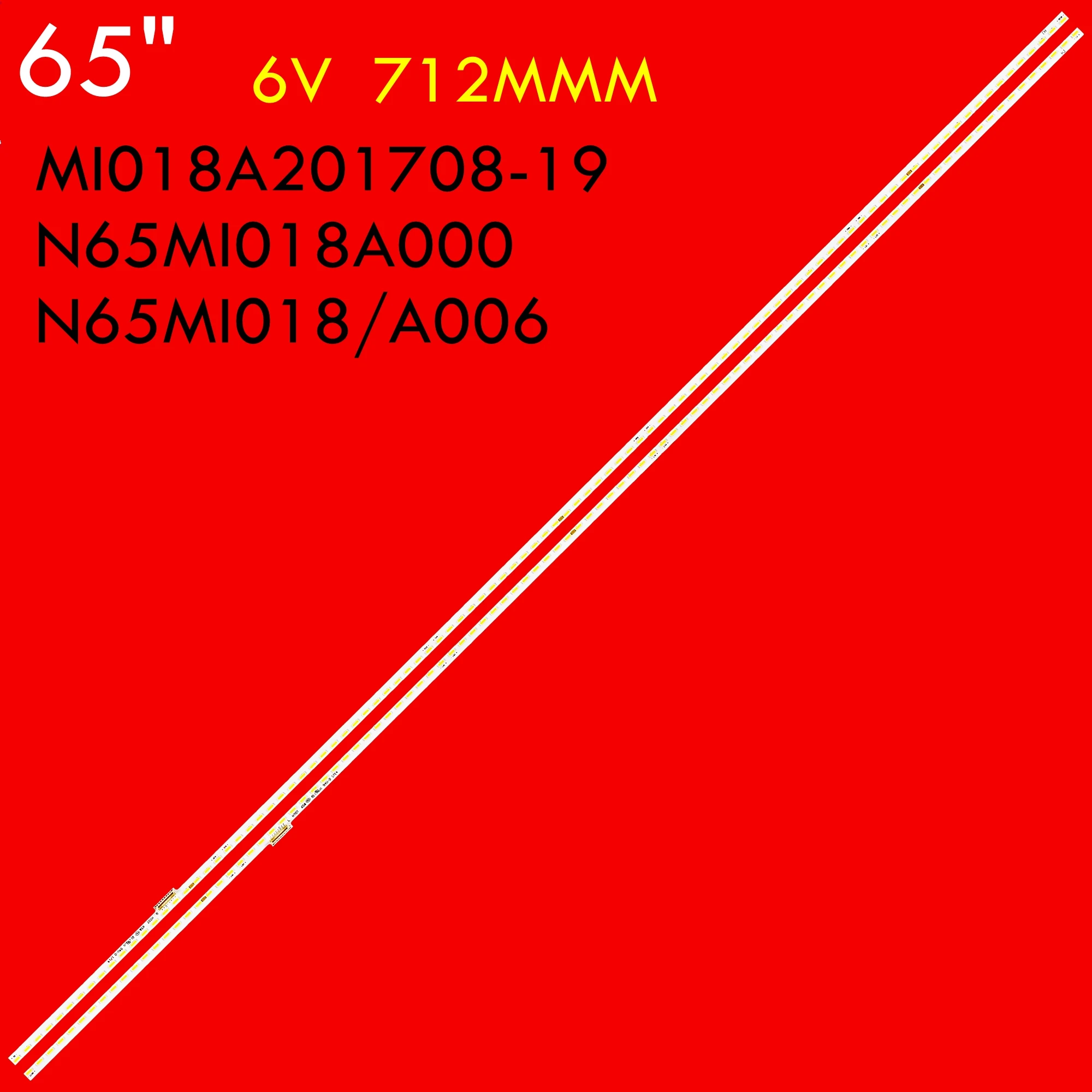 LED Backlight Strip for L65M5-AB MI018A201708-19 N65MI018A000 N65MI018A006