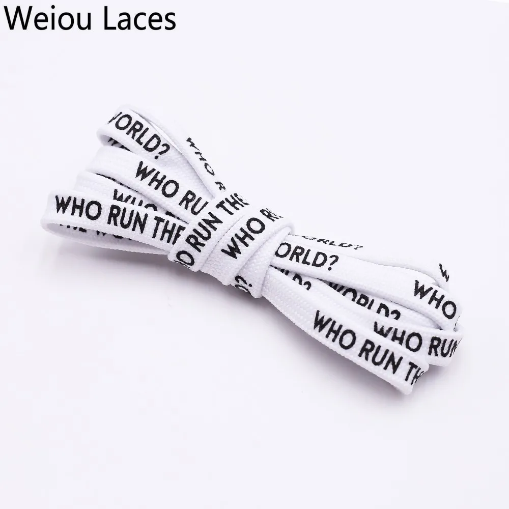 Weiou Flat Printed WHO RUN THE WORLD Shoelaces Black White Double-sided Printing Extra Long Shoestring Sports Sneaker Drawstring