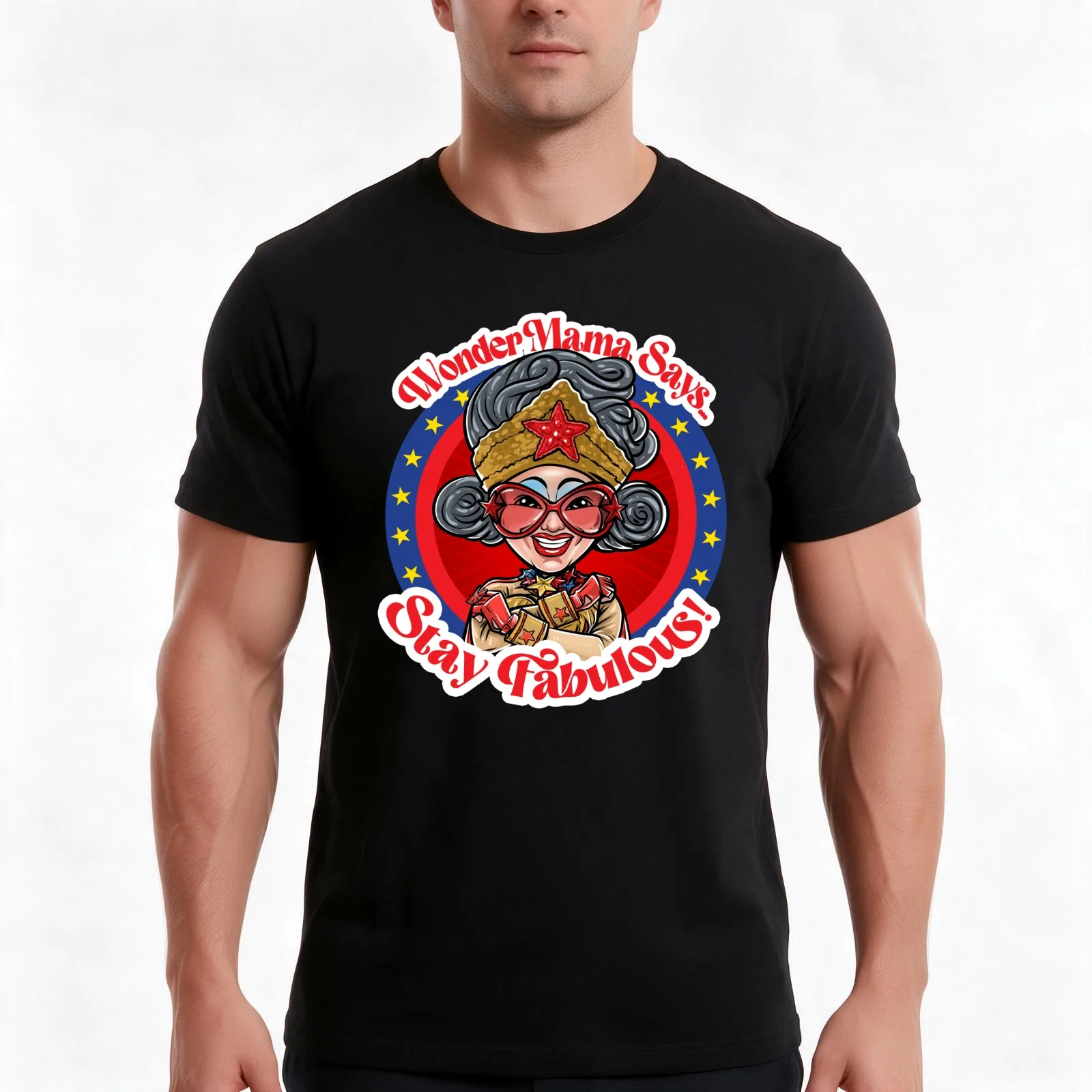 Wonder Mama Says Stay Fabulous! T-Shirt, Summer Casual Cotton Tee, Oversized Streetwear Tops, Vintage Graphic Print, 100% Cotton