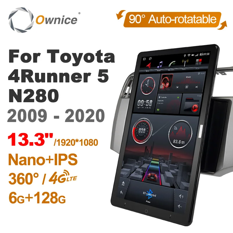 

13.3" Ownice 1Din Android 10.0 Car Radio 360 Panorama for Toyota 4Runner 5 N280 2009 - 2020 GPS Auto Audio SPDIF 4G LTE NO DVD