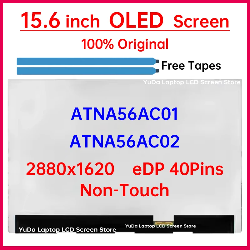 15.6 Inch OLED LCD Screen ATNA56AC01 ATNA56AC02 ATNA56AC01-0 ATNA56AC02-1 Display Matrix Panel Replacement 2880x1620 Non-Touch