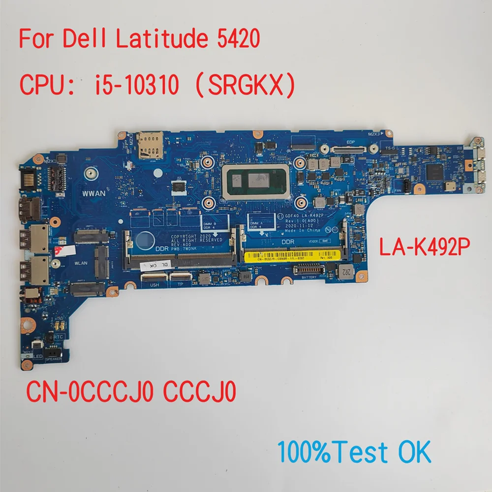 LA-K492P For Dell Latitude 5420 Laptop Motherboard With CPU i5-10310 CN-0CCCJ0 CCCJ0 100% Test OK