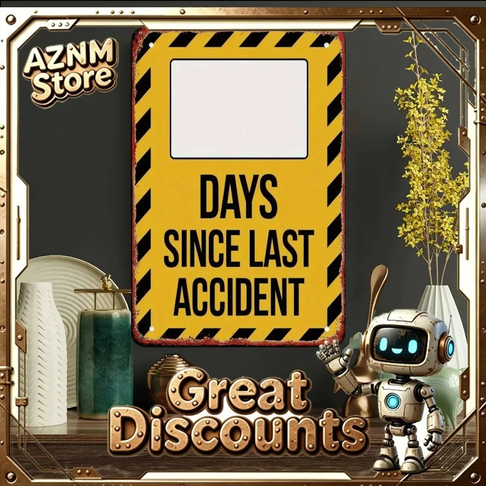 Metal Sign Yellow Black Striped Days Since Last Accident Outdoor Garage Wall Decor