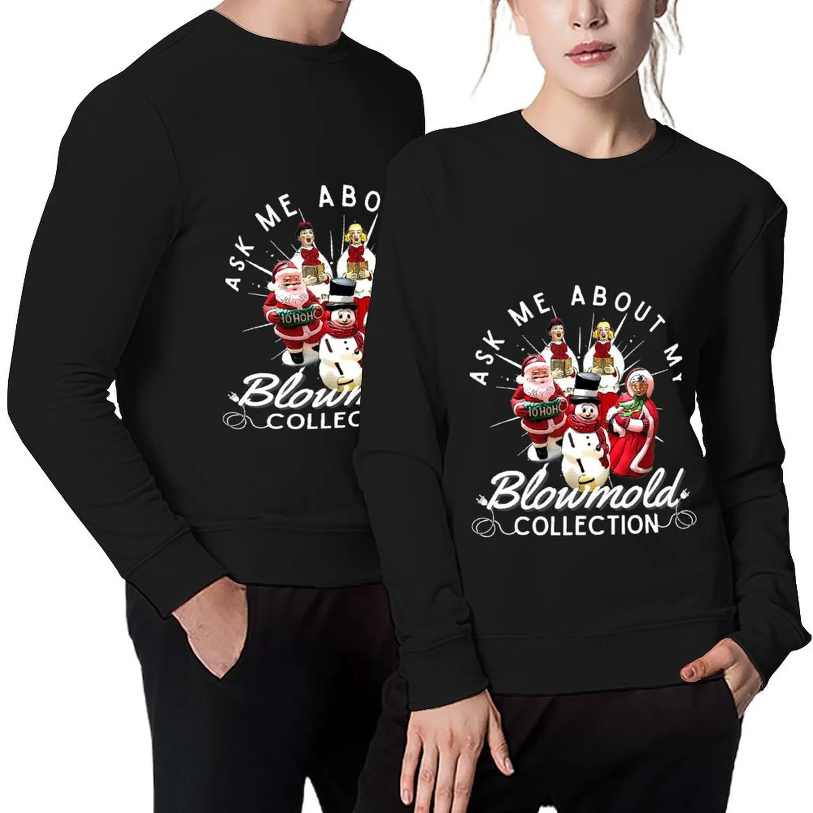 

Ask Me About My Blow Mold Collection Christmas Pullover aesthetic clothing graphic t shirts men men clothes autumn sweatshirt