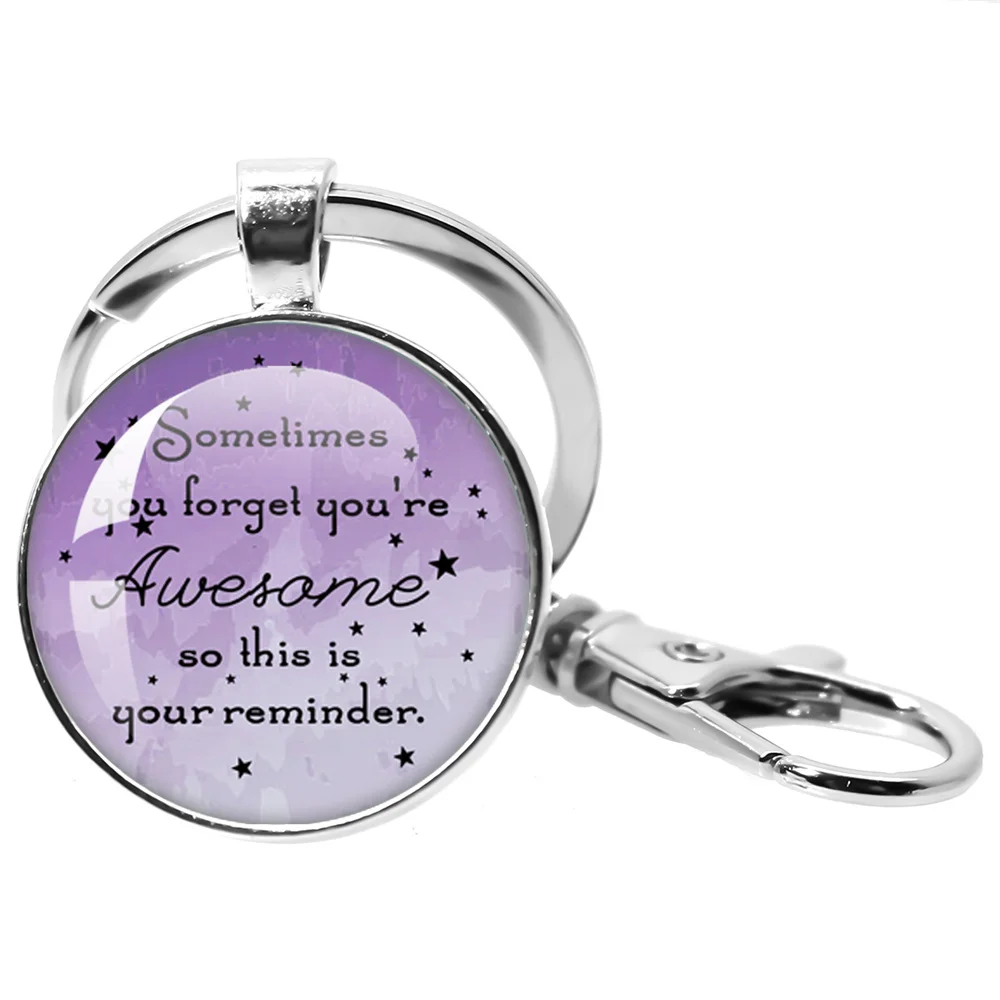 Sometimes You Forget You're Awesome So This Is Your Reminder 25MM Dome Glass Keychain Coworker Colleague Birthday Gift Keychain