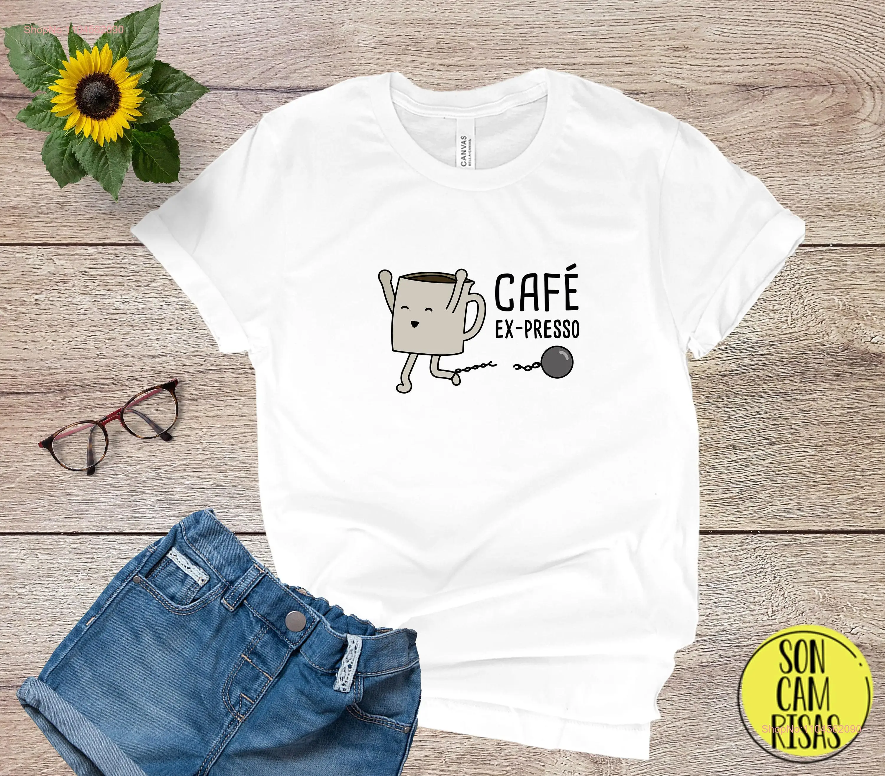 Café Expresso Cute Spanish T Shirt Camiseta Espanol Play on Words Cartoon in Funny Puns  long or short sleeves