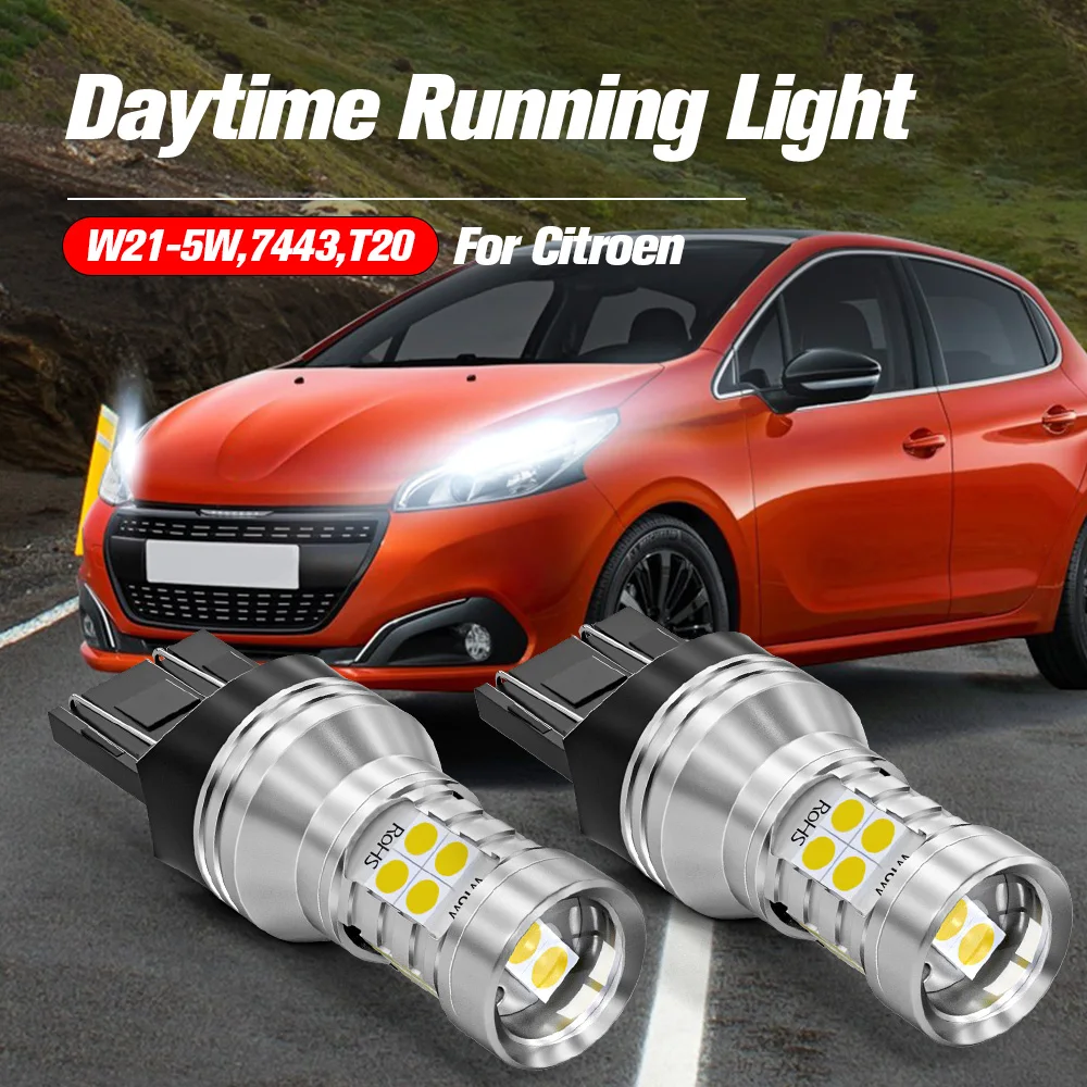 

2pcs LED Daytime Running Light DRL Bulb Lamp W21/5W 7443 T20 Canbus No Error For Citroen Berlingo C3 2017 2018 2019 2020 2021