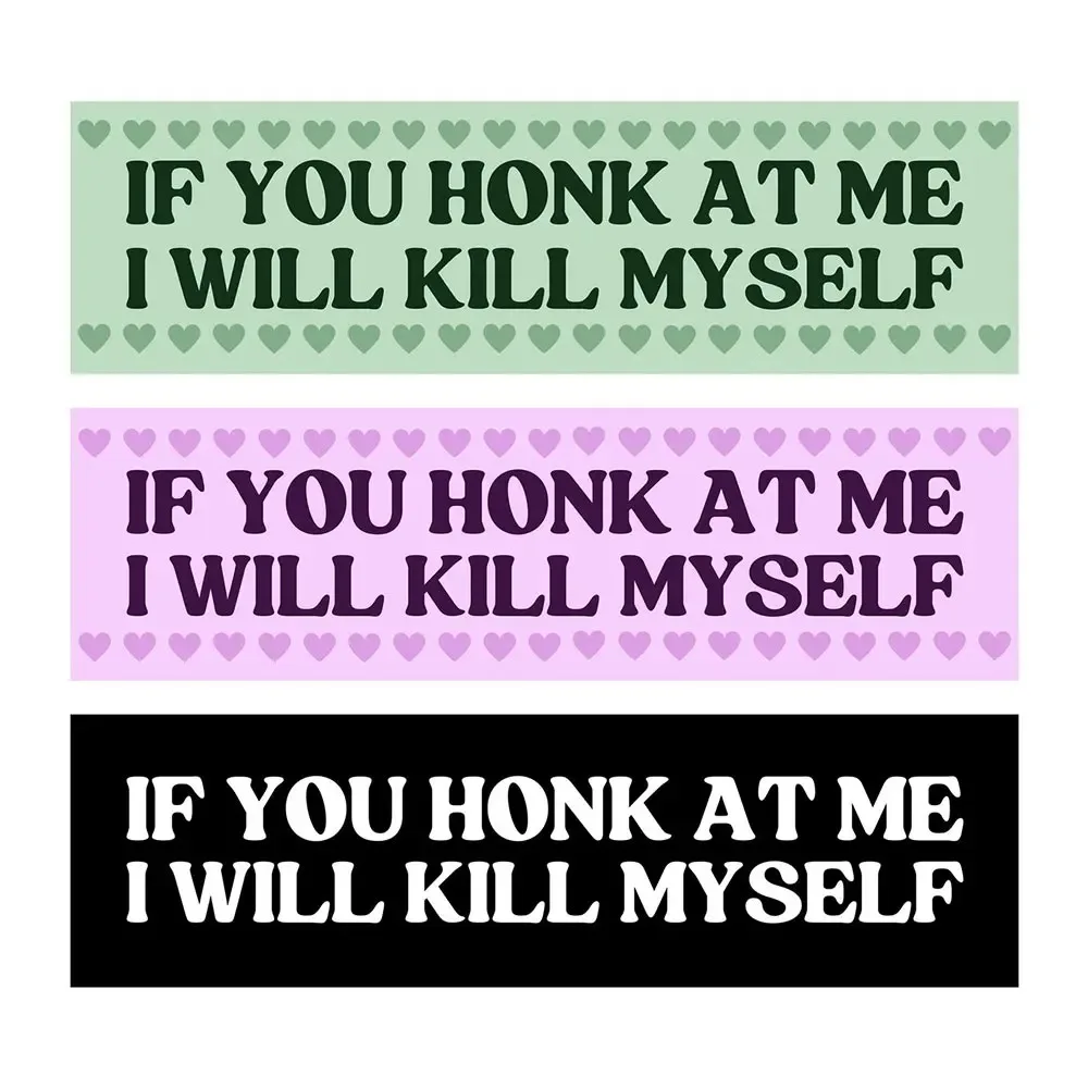 15x4.2cm Funny Cartoon Word Car Stickers If You Honk At Me Sticker Pack Exterior Accessories Waterproof PVC Decals